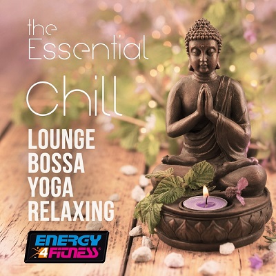 The Essential Chill Lounge Bossa Yoga Relaxing Complete Collection Vol.1 (2016)