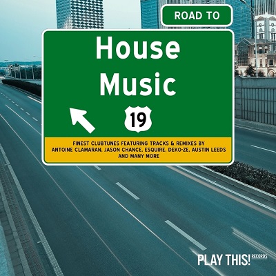 Road To House Music Vol.19 (2016)