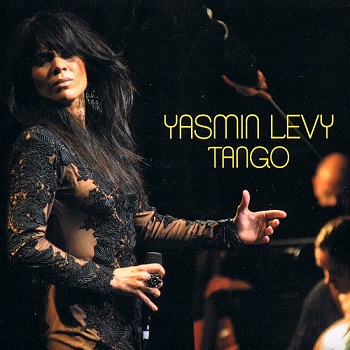 Yasmin Levy - Tango (2014)