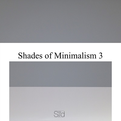 Shades Of Minimalism 3 (2016)