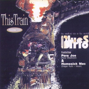 Blues Trio - This Train (1994)