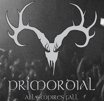 Primordial - All Empires Fall (2010)