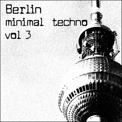 Berlin Minimal Techno Vol.3 (2016)