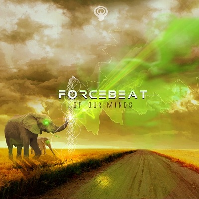 Forcebeat - Of Our Minds (2016)