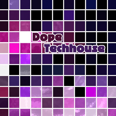 Dope Techhouse (2016)