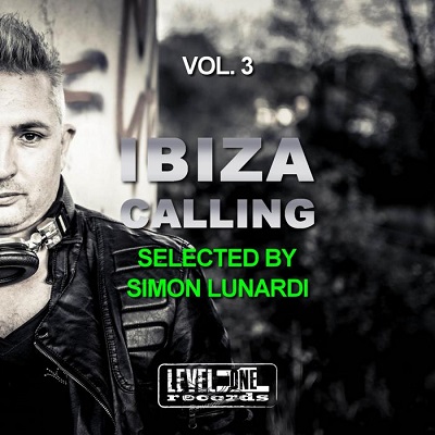 Ibiza Calling Vol.3 (Selected By Simon Lunardi) (2016)