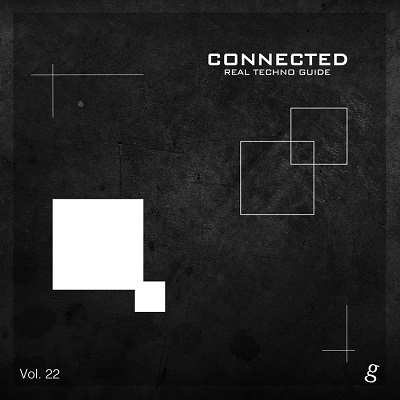 Connected Vol.22 (Real Techno Guide) (2016)