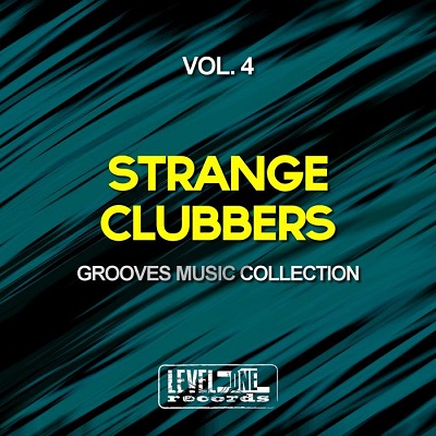 Strange Clubbers Vol.4 (Grooves Music Collection) (2016)