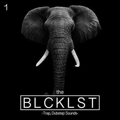 The Blcklst: Trap & Dubstep Sounds (2016)