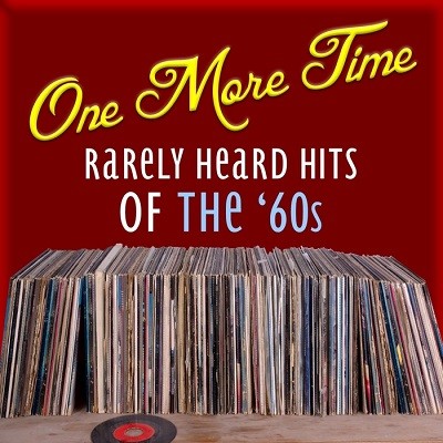 One More Time: Rarely Heard Hits Of The 60s (2016)