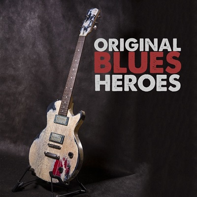 Original Blues Heroes (2016)