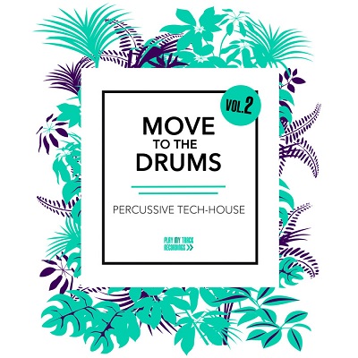 Move To The Drums Vol.2 (2016)