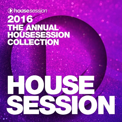 2016: The Annual Housesession Collection (2017)