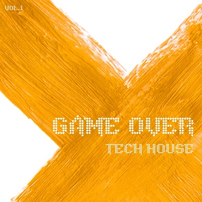 Game Over Tech House Vol.1 (2017)