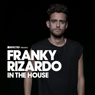 Defected Presents Franky Rizardo In The House (2017)