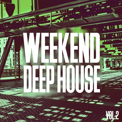 Weekend Deep House Vol.2 (2017)