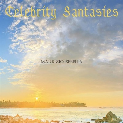 Maurizio Isebella - Celebrity Fantasies (2017)