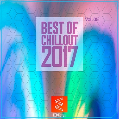 Best Of Chillout 2017 Vol.05 (2017)