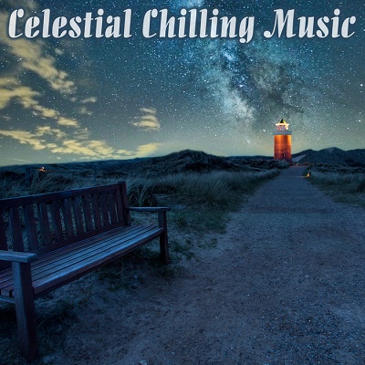 Celestial Chilling Music (2017)