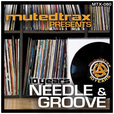 Muted Trax Presents Needle & Groove (2017)