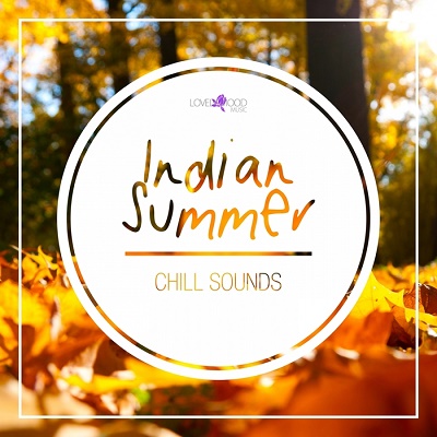 Indian Summer Chill Sounds (2017)