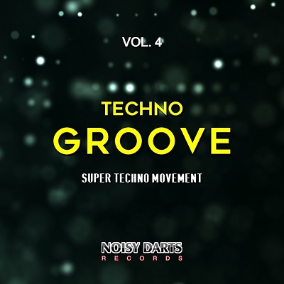 Techno Groove Vol.4 (Super Techno Movement) (2017)