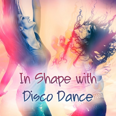 In Shape With Disco Dance (2018)