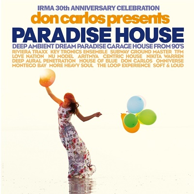 Don Carlos Presents Paradise House (Irma 30th Anniversary Celebration) (2018)