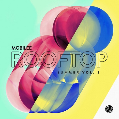 Mobilee Rooftop Summer Vol.3 (2018)