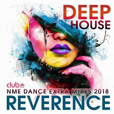 Reverence: Deep House Exrta Mixes (2018)