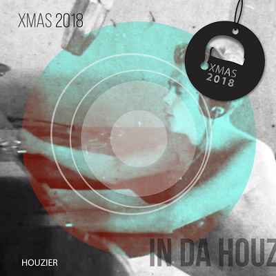 In Da Houz: Xmas 2018