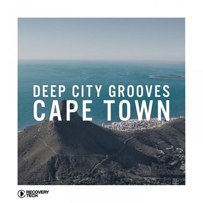 Deep City Grooves Cape Town Vol.1 (2018)