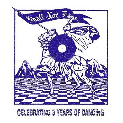 Shall Not Fade - 3 Years Of Dancing (2018)