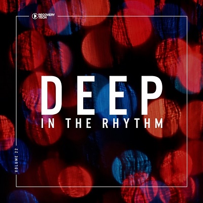 Deep In The Rhythm Vol.22 (2018)