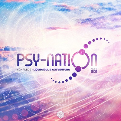 Psy-Nation Volume 001 (Compiled by Liquid Soul & Ace Ventura) (2019)