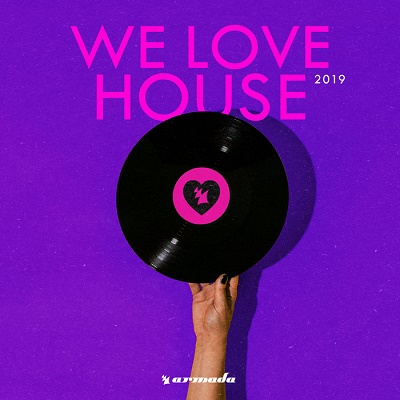 We Love House 2019 Flac