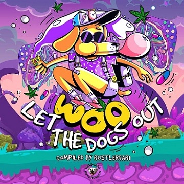 VA - Woo Let The Dogs Out (Compiled by Rustlerfari) (2019)