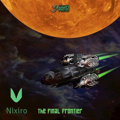 Nixiro - The Final Frontier EP (2019)