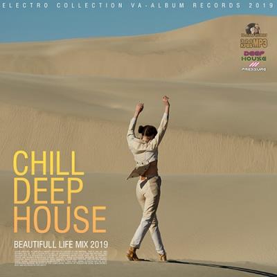 Chill Deep House: Beautifull Live Mix (2019)