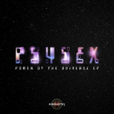 Psysex - Power of the Universe EP (2019)