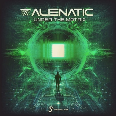 Alienatic - Under The Matrix EP (2019)