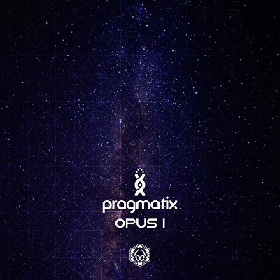 Pragmatix - Opus 1 EP (2019)