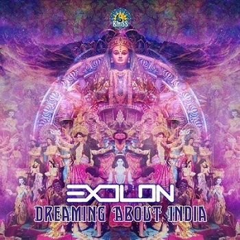 Exolon - Dreaming About India EP (2019)