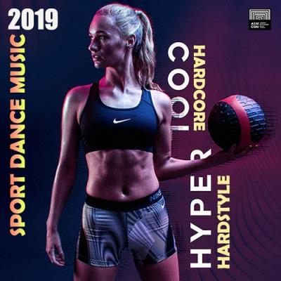 Cool Hyper: Sport Hard Dance Music (2019)