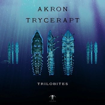 Akron & Trycerapt - Trilobites (Single) (2019)