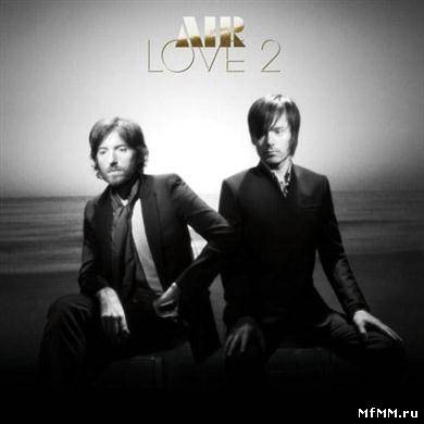 Air - Love 2 (2009)